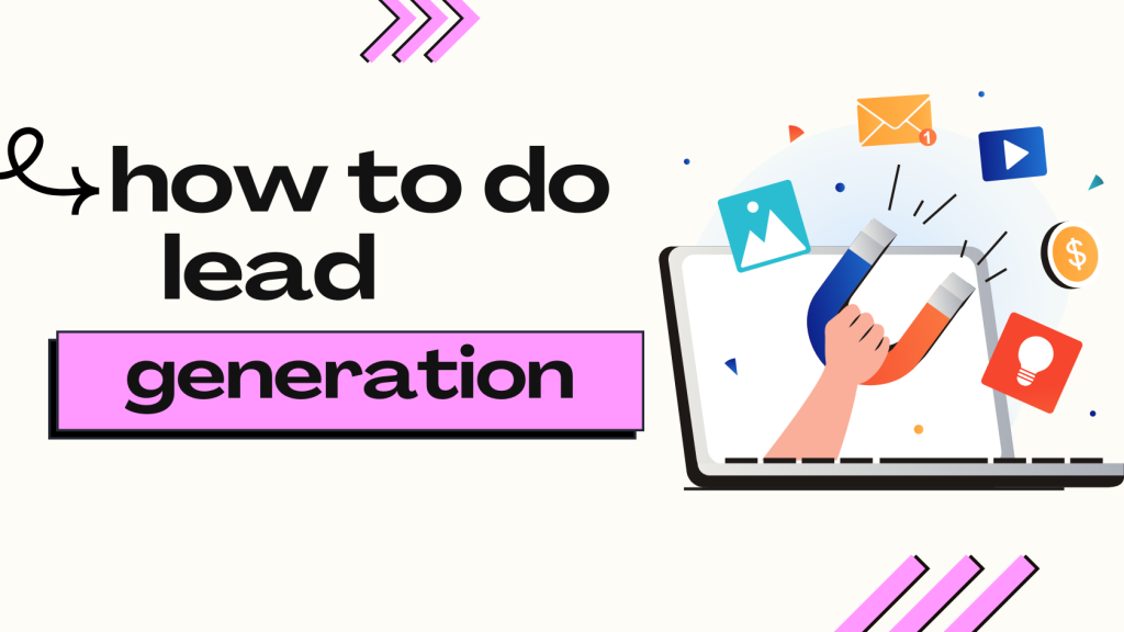 how to do lead generation