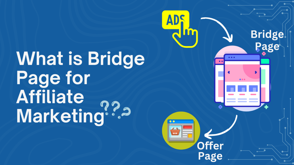 bridge page for affiliate marketing