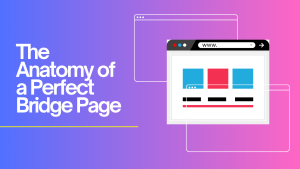 Visual representation of a perfect bridge page showcasing key design elements and tips for high conversions